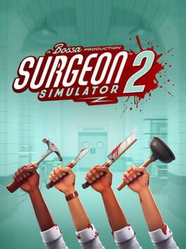 surgeon simulator 2 release date