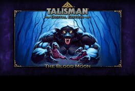 Talisman: Digital Edition - The Blood Moon Cover