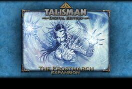 Talisman: Digital Edition - The Frostmarch