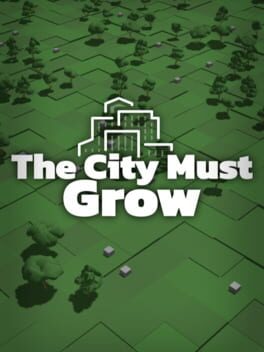 The City Must Grow Cover