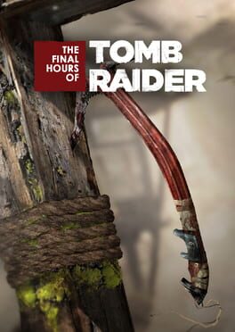 The Final Hours of Tomb Raider Cover