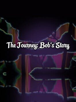 The Journey: Bob's Story Cover