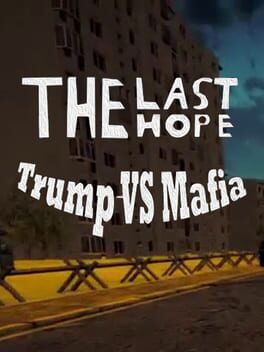 The Last Hope Trump vs. Mafia Cover