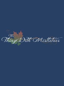 The Thing With Mistletoes Cover