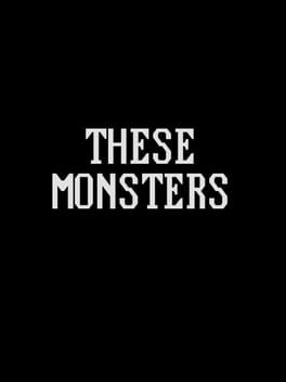 These Monsters Cover