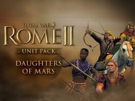 Total War: Rome II - Unit Pack: Daughters of Mars