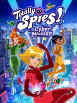 Totally Spies! Cyber Mission Cover