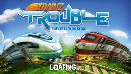 Trainz Trouble