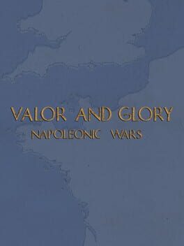 Valor and Glory: Napoleonic Wars Cover