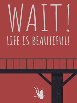 Wait! Life is beautiful! Cover