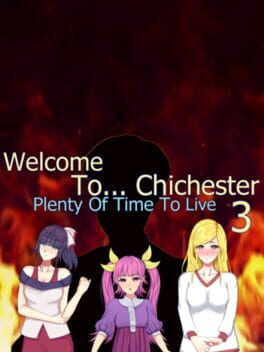 Welcome To... Chichester 3 : The Demon Of Chichester And The Last Day Cover