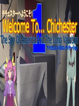 Welcome To... Chichester Redux : The Spy Of America And The Long Vacation Cover
