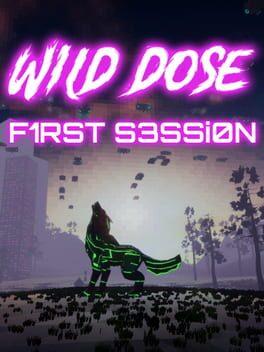 Wild Dose: First Session Cover