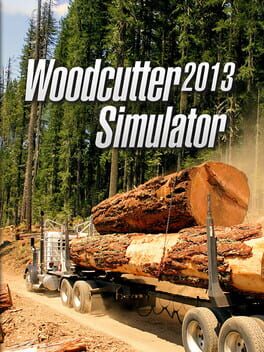 Woodcutter Simulator 2013 Cover