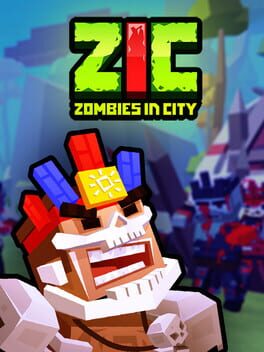 ZIC: Zombies in City Cover