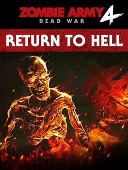 Zombie Army 4: Dead War - Mission 9: Return to Hell Cover