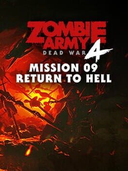 Zombie Army 4: Dead War - Mission 9: Return to Hell Cover