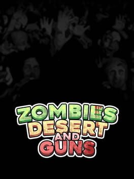 Zombies Desert and Guns Cover
